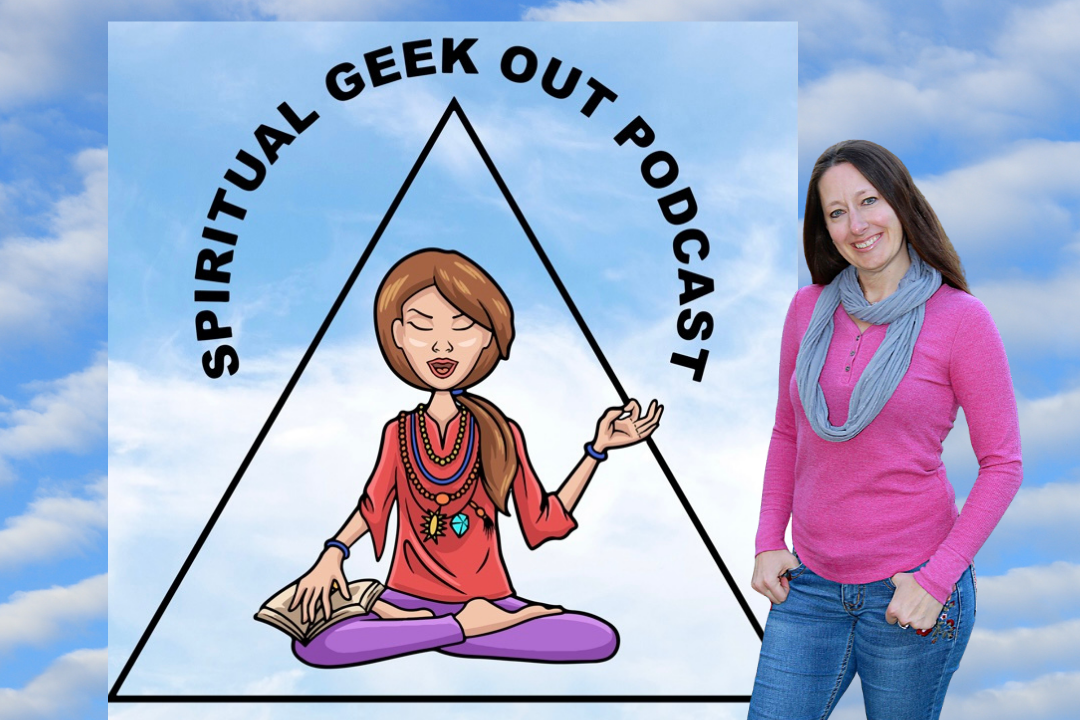 Spiritual Geek Out Podcast with Diane Hudock and Gail Lynn